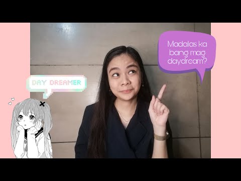 Madalas ka bang mag day dream? | Let&rsquo;s discuss Maladaptive Daydreaming I Thea Leonen