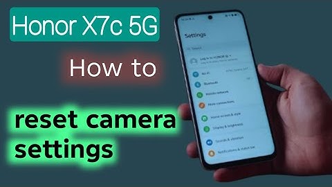 Honor X7C 5G: How to reset camera settings