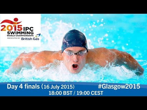 Day 4 finals | 2015 IPC Swimming World Championships, Glasgow