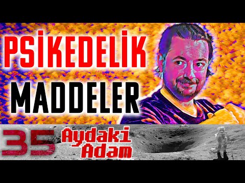 Psikedelik Maddeler - Aydaki Adam - Konuk: Ahmet Enginsoy - B35