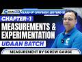Class 9 Physics Chapter 1 Measurements & Experimentation Lecture 12 Measurement by Screw Gauge