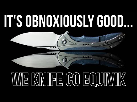 I Didn't Expect To Like It... - We Knife Co Equivik