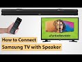 Samsung TV Connect with Speaker without Bluetooth ⚡