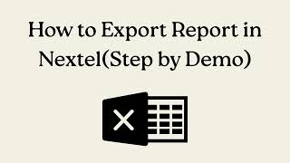 How to Export Reports in Nextel | Download Reports Tutorial