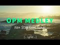 Opm medley  all time hits song lyrics  favorite old songs