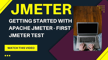 JMeter Tutorial for Beginners | First JMeter Test | Sample JMeter Test | Load Testing |
