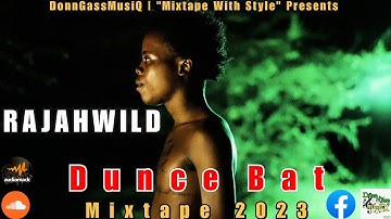 Rajahwild Mix 2023 Raw | Rajahwild Mixtape 2023 | Dancehall Mix 2023 Raw