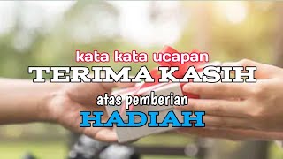 Ucapan Terima Kasih atas Pemberian Hadiah