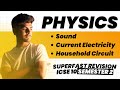 Super Fast Revision | Physics Marathon | ICSE Class 10 Semester 2 | Notes | PYQs