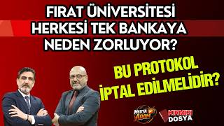 Firat Üni̇versi̇tesi̇ Herkesi̇ Tek Bankaya Zorluyor