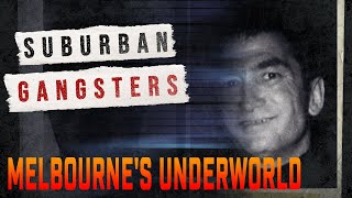 The Rulers Of Melbournes Underworld Suburban Gangsters