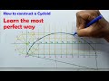 How to construct a Cycloid | Learn the most perfect way