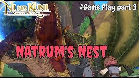 Ni No Kuni Cross Worlds- Natrum