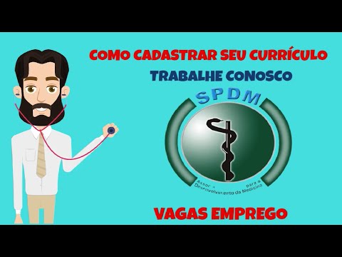 Como Cadastrar seu currículo no Trabalhe Conosco da SPDM