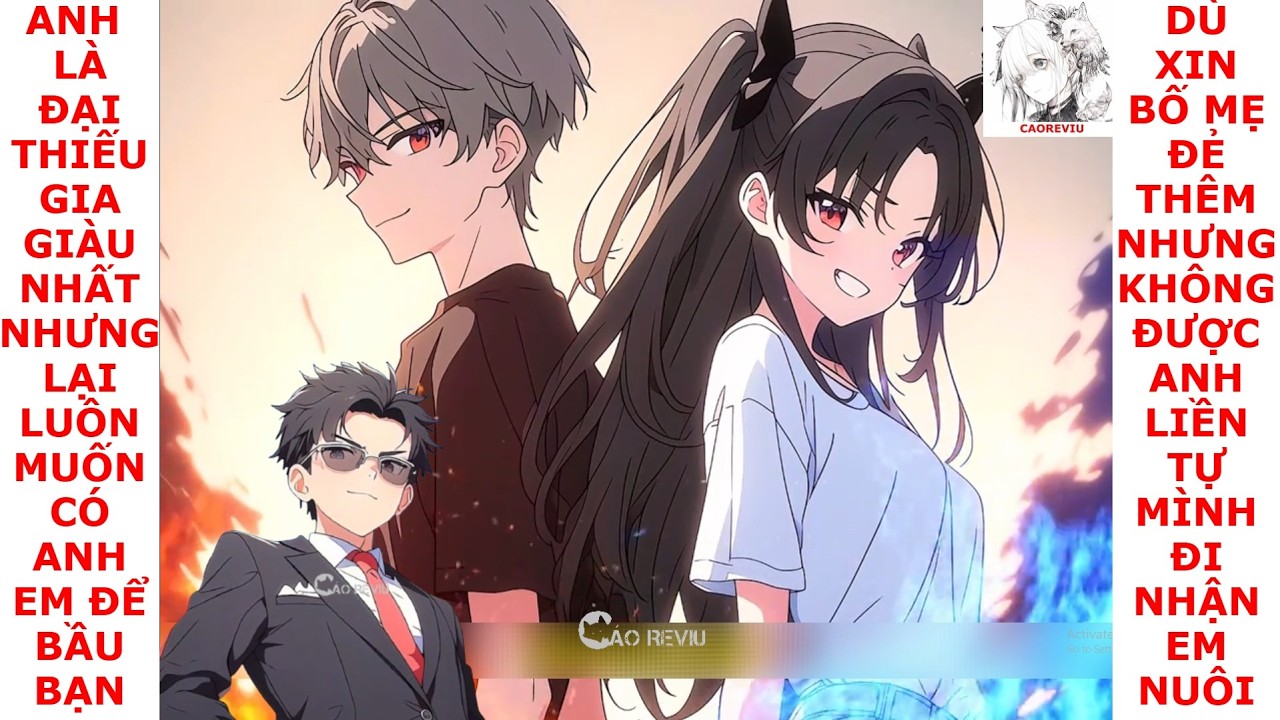 FULL ĐẠI THIẾU GIA XIN BỐ MẸ ĐẺ THÊM KHÔNG THÀNH LIỀN ĐI NHẬN EM NUÔI ĐỂ CÙNG TRANH DÀNH GIA SẢN