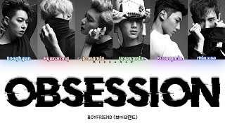 BOYFRIEND (보이프렌드) - Obsession (너란 여자) [Han|Rom|Eng] Color Coded Lyrics