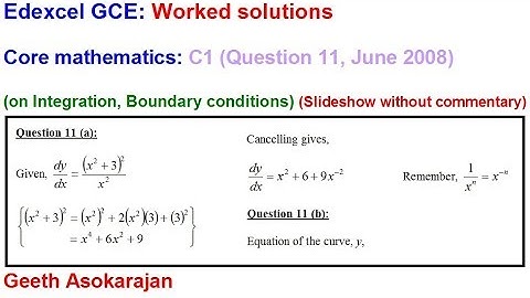 Past AS/A-Level Maths C1 Edexcel June 2008 Question 11 (on Integration, Boundary conditions)