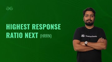 Highest Response Ratio Next(HRRN) | Viomesh Singh | GeeksforGeeks GATE