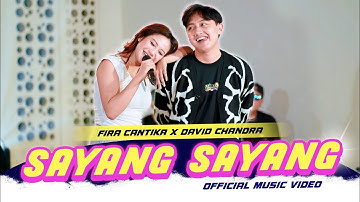 SAYANG SAYANG | KENTRUNG -  FIRA CANTIKA X DAVID CHANDRA  (OFFICIAL MUSIC VIDEO)