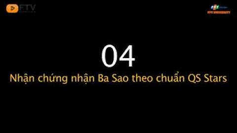 [FTV] Clip tư liệu quý hiếm về đại học FPT năm 2012 - Trường Đại học FPT