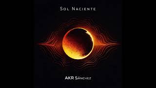 Sol Naciente 🌅 | Boom Bap Instrumental 2026 | Rap Type Beat – AKR Sánchez