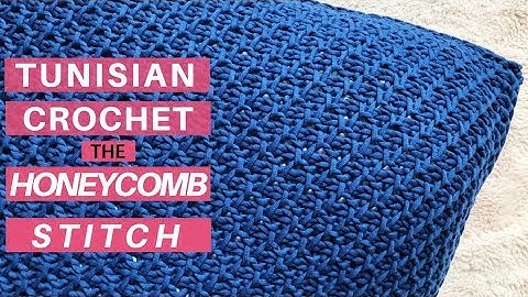 Learn the Tunisian Crochet Honeycomb Stitch, Start to Finish *Video Tutorial & New Pattern*