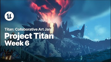 Project Titan Collaborative Art Jam | Week 6