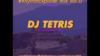 #RhythmExplorer mix Vol.6 by DJ Tetris