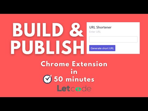 URL Shortener - Chrome Extension Tutorial | LetCode