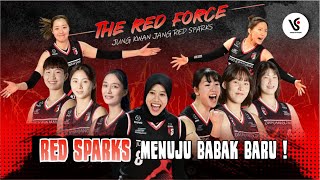 RED SPARKS DENGAN SKUAD BARU - AKANKAH MUSIM DEPAN MENJADI MUSIM YANG MANIS !?