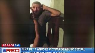 Niña de 11 años es víctima de abuso sexual supuestamente por su abuelo