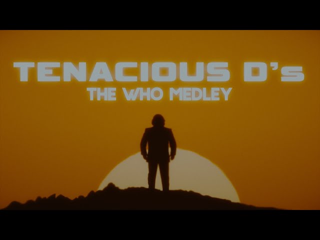 Tenacious D - Tenacious D's The Who Medley