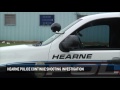 Hearne police continue shooting investigation