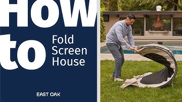 How to Fold  Screen House | East Oak Bug Screen Pop-Up Pods