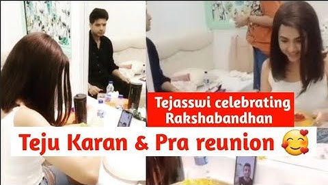 Tejasswi Karan & Pra reunion after bigg boss 15 | tejaswi prakash celebrating rakshabandhan on video