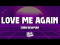 John Newman Love Me Again Lyrics 
