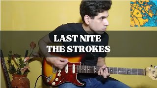 The Strokes - Last Nite (Guitar Cover)