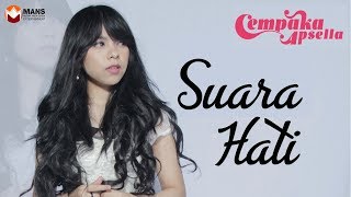 SUARA HATI - CEMPAKA  APSELLA (OFFICIAL VIDEO CLIP) chords