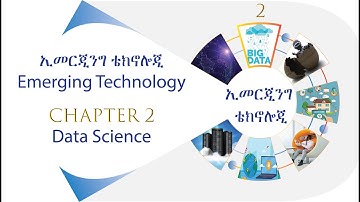 Emerging Technology (Chapter 2 - Data Science በአማርኛ)
