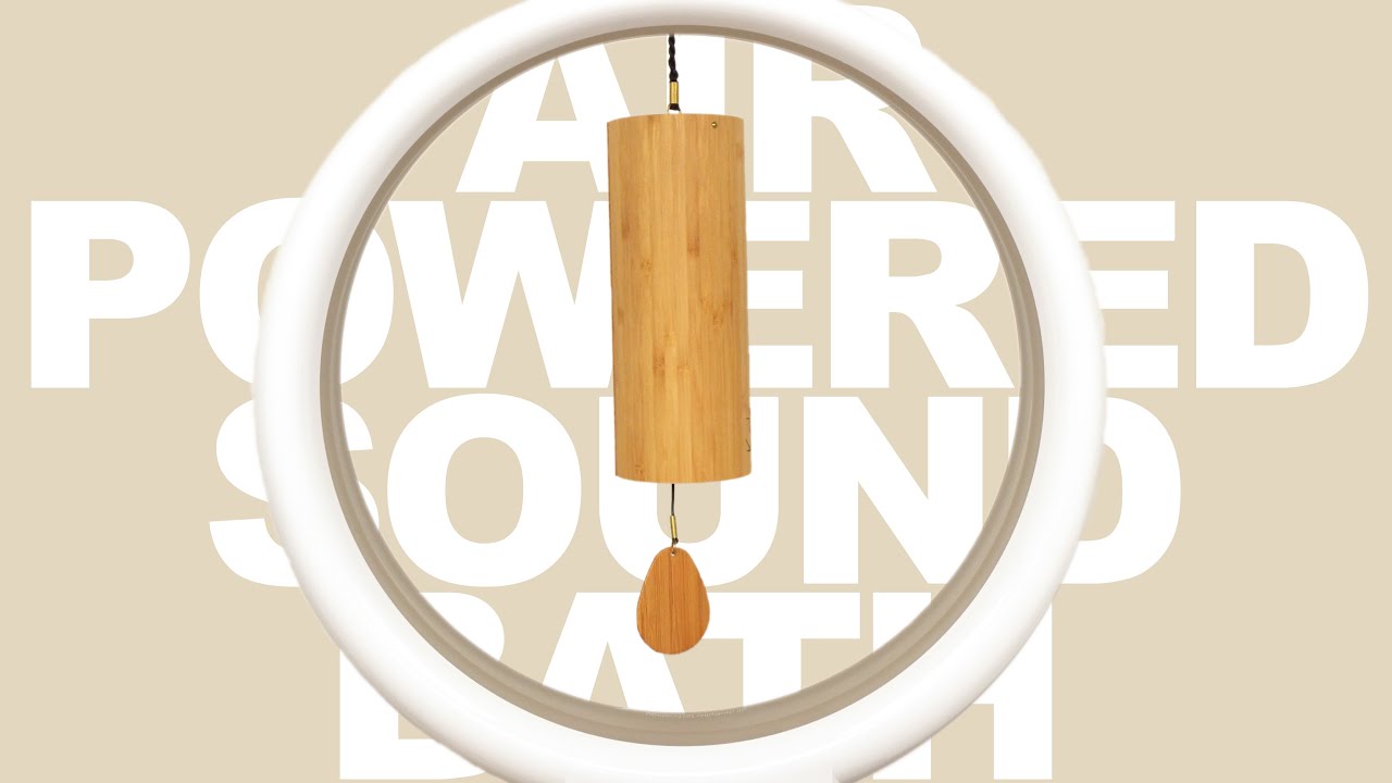 Divinely Inspired Koshi Chime Sound Bath for Letting Go of Control Air Powered Meditation