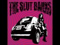 THE SLUT BANKS /  夢中よ甦れ (Single:69 BABY)