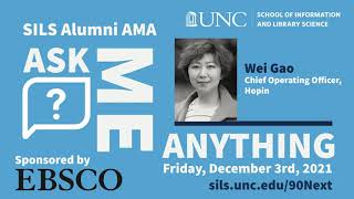 SILS Alumni Ask Me Anything with Wei Gao - December 3rd, 2021