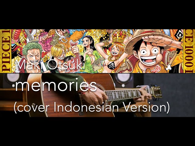 Maki Otsuki - memories (cover INDONESIAN VERSION) class=