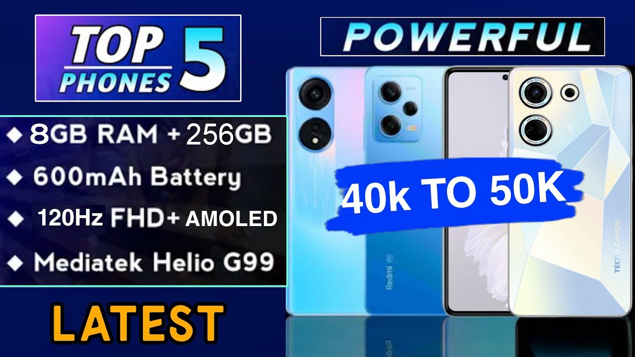 Best Mobile 40000 to 50000 in Pakistan ⚡ December 2023 Top 5 Best