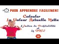 Calculer La VAN Valeur Actuelle Nette L IP L Indice De Profitabilité Le DRCI mp3