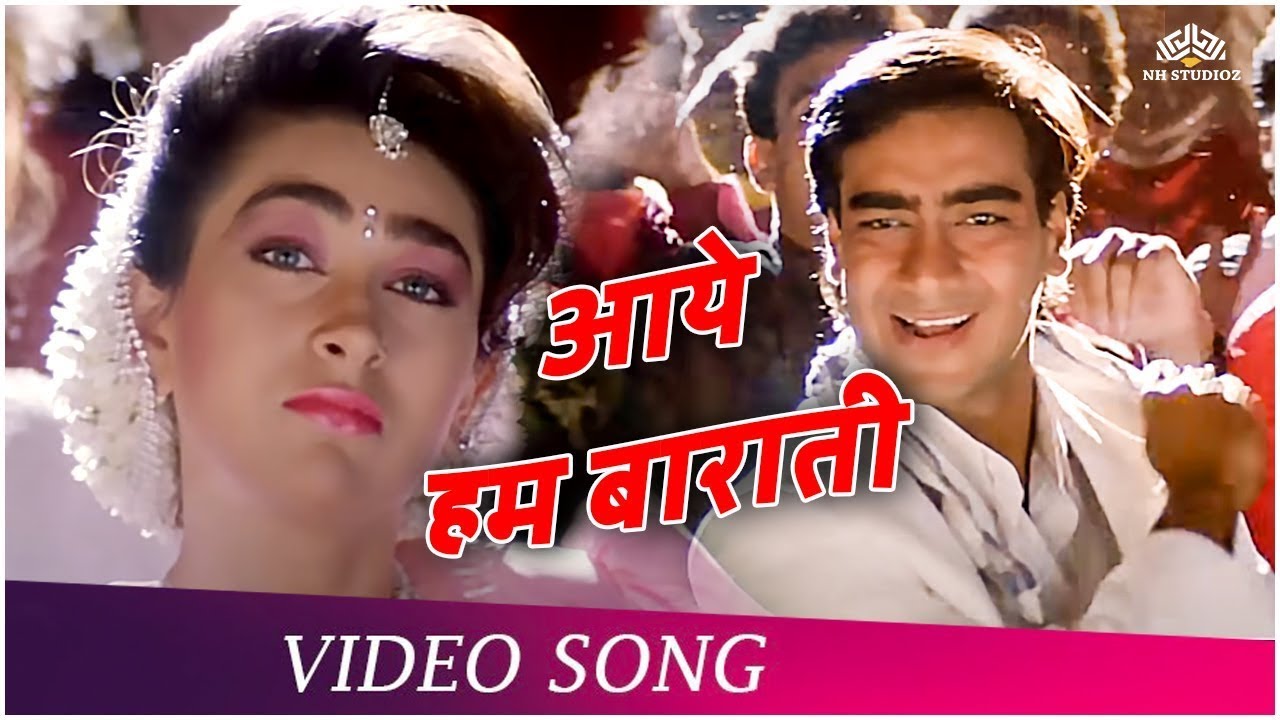 Aaye Hum Baraati Full Song  Jigar 1992  Ajay Devgan  Karishma Kapoor  90s Superhit Love Song