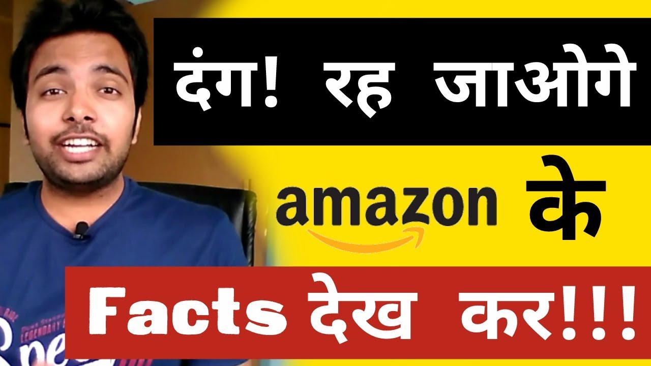 Amazing Amazon Facts Which You Don T Know Amazon Success Story Jeff Bezos Hindi Youtube