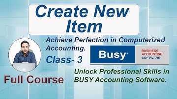 How To Create Item Master In Busy Software | Creating New Item