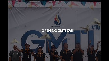 PEMBUKAAN GMTI ITB STIKOM BALI KE - 18 TAHUN 2019