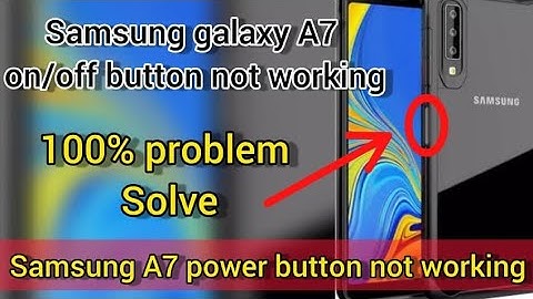 samsung a7 power button not working fix